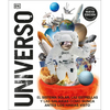 Universo (Knowledge Encyclopedia Space!): El Sistema Solar, Las Estrellas, Y Las Galaxias Como Nunca Antes Los Habías Visto - Hardcover