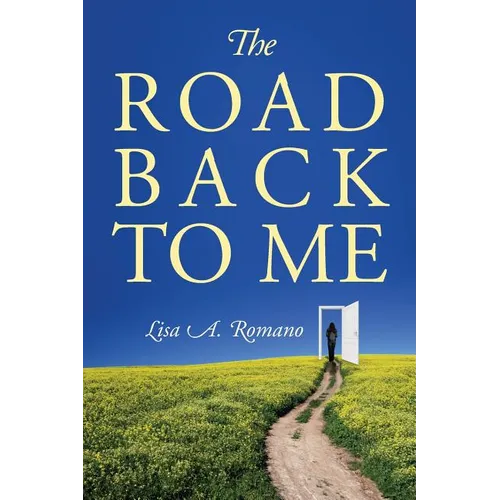 The Road Back to Me: Healing and Recovering From Co-dependency, Addiction, Enabling, and Low Self Esteem. - Paperback