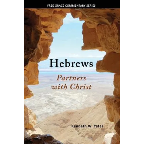 Hebrews: Partners with Christ - Paperback