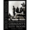Images of the Waffen-SS: A Photo Chronicle of Germany's Elite Troops - Hardcover