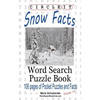 Circle It, Snow Facts, Word Search, Puzzle Book - Paperback