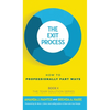 The Exit Process: How to Professionally Part Ways - Hardcover