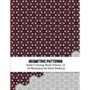 Geometric Patterns - Adult Coloring Book Vol. 12 - Paperback