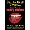 Still the Beast Is Feeding: 40 Years of Rocky Horror - Paperback