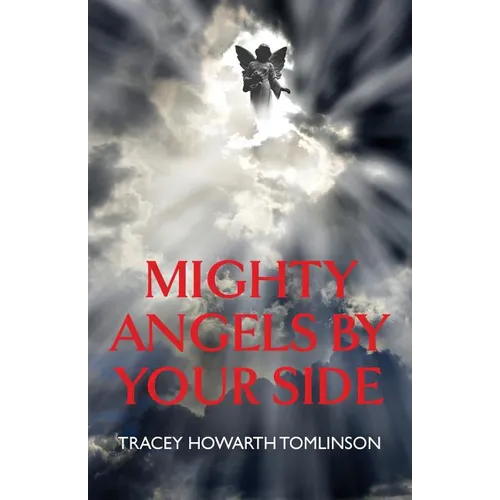 Mighty Angels By Your Side - Paperback