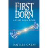 First Born: A First Born Book from The Guardians of Dare Chronicles - Paperback