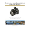 Photographer's Guide to the Sony DSC-RX10 II - Paperback