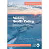 Making Health Policy - Paperback