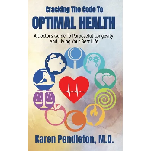 Cracking The Code To Optimal Health - Paperback
