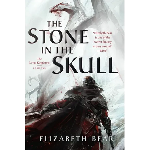 The Stone in the Skull: The Lotus Kingdoms, Book One - Paperback