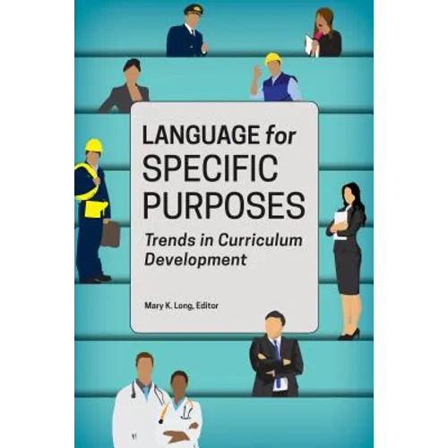 Language for Specific Purposes: Trends in Curriculum Development - Paperback