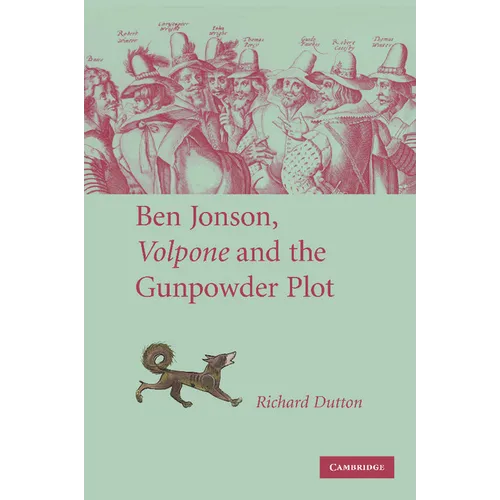 Ben Jonson, Volpone and the Gunpowder Plot - Paperback