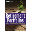 Retirement Portfolios: Theory, Construction, and Management - Hardcover