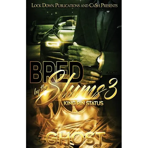 Bred by the Slums 3: King Pin Status - Paperback