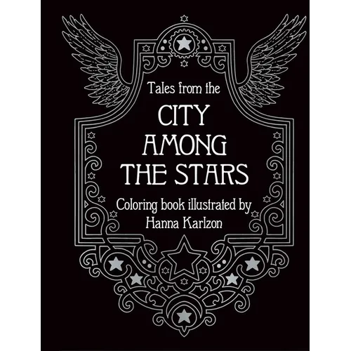 Tales from the City Among the Stars: Hardcover Adult Coloring Book Featuring Thick, High-Quality Paper - Hardcover