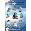 How To Reclaim Your Innocence: Remembering The Love Beauty Within - Paperback