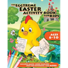 The Eggtreme Easter Activity Book for Kids: The Ultimate Easter Egg Hunt with Dot-to-Dot, Word Search, Spot-the-Difference, and Mazes for Boys and Gir - Paperback