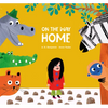 On the Way Home - Hardcover