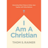 I Am a Christian: Discovering What It Means to Follow Jesus Together with Fellow Believers - Hardcover