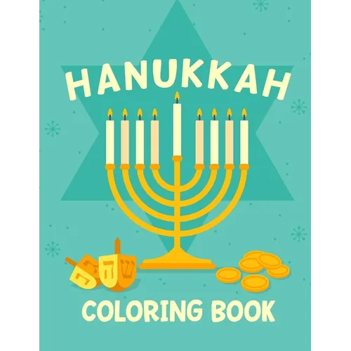 Hanukkah Coloring Book: Activity Book for Kids (8.5" x 11" ) One Sided Pages For Hebrew Pre School, Synagogue Kindergarten Jewish Gifts - Paperback