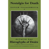 Nostalgia for Death & Hieroglyphs of Desire - Paperback