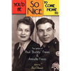 You'd Be So Nice to Come Home to: The Letters of Paul Buddy Frees and Annelle Frees - Paperback
