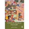 Food in World History - Paperback