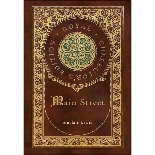 Main Street (Royal Collector's Edition) (Case Laminate Hardcover with Jacket) - Hardcover