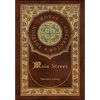 Main Street (Royal Collector's Edition) (Case Laminate Hardcover with Jacket) - Hardcover