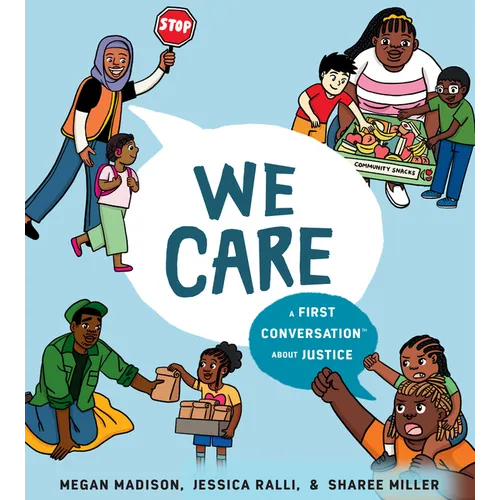 We Care: A First Conversation about Justice - Hardcover