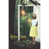 Better Times: Short Stories - Paperback