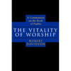 The Vitality of Worship: A Commentary on the Book of Psalms - Paperback