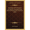 Genealogy Of The Woosters In America, Descended From Edward Wooster Of Connecticut (1885) - Paperback