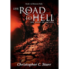 The Road to Hell: The Book of Lucifer - Hardcover