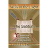 The Sabbath: Scriptural Truth Concerning the Sabbath and Christian Sunday Observance - Paperback