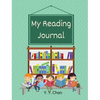 My Reading Journal: A Guided Journal for Kids to Keep Track of Their Reading - Hardcover