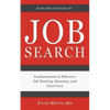 Job Search: Fundamentals of Effective Job Hunting, Resumes, and Interviews - Paperback