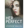 Her Perfect - Paperback