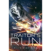 Traitor's Run: The Lenticular Series Space Opera Book 1 - Paperback