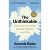 The Unthinkable (Revised and Updated): Who Survives When Disaster Strikes--And Why - Paperback