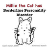 Mille the Cat has Borderline Personality Disorder - Paperback
