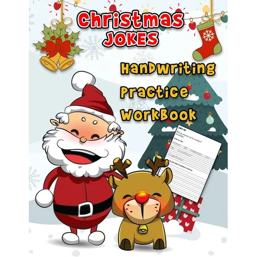 Christmas Jokes Handwriting Practice Workbook: A Humorous Word Tracing Workbook With 55 Jokes To Practice writing For Kids In Kindergarten First Grade - Paperback