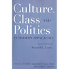 Culture, Class, and Politics in Modern Appalachia: Essays in Honor of Ronald L. Lewis - Paperback