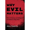 Why Evil Matters - Paperback