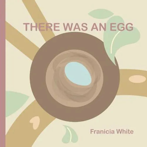 There Was an Egg - Paperback