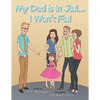 My Dad Is in Jail...I Won't Fail - Paperback