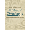 The Philosophy of Christology: From the Bultmannians to Derrida, 1951-2002 - Paperback