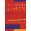 The Spirit of a Man: A Vision of Transformation for Black Men and the Women Who Love Them - Paperback