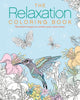 The Relaxation Coloring Book: Beautiful Images to Soothe Your Cares Away - Paperback