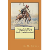 Chip, of the Flying U (1906) by: B. M. Bower (A western clasic) - Paperback